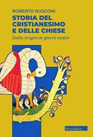 Storia del cristianesimo e delle chiese (Brossura)