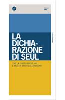 La dichiarazione di Seul (Brossura)