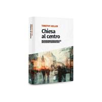 Chiesa al centro (Copertina rigida)