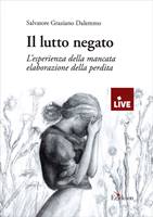 Il lutto negato (Brossura)