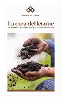 La cura del letame (Brossura)