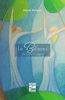 La bellezza che toglie il respiro (Brossura)