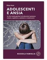 Adolescenti e ansia (Brossura)