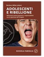 Adolescenti e ribellione (Brossura)