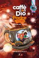 Caffè con Dio Padre TEENS 2025 (Copertina rigida)