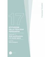 Istituzione della teologia persuasiva Vol. 17 (Brossura)