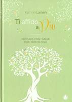 Ti affido a Dio (Copertina con elastico)