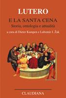 Lutero e la Santa Cena (Copertina rigida)