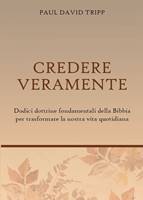 Credere veramente (Brossura)