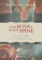 Una rosa e le sue spine (Brossura)