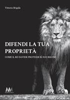 Difendi la tua proprietà (Brossura)