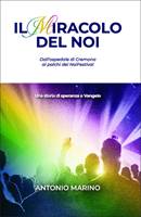 Il miracolo del Noi (Brossura)