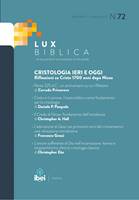 Cristologia ieri e oggi - Lux Biblica n° 72 (Brossura)