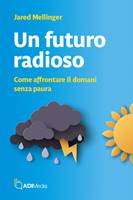 Un futuro radioso (Brossura)