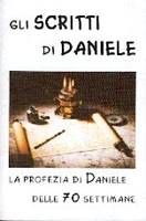 Gli scritti di Daniele - La profezia di Daniele delle 70 settimane (Spillato)