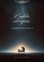L'addio silenzioso (Brossura)