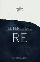 Le perle del re (Brossura)