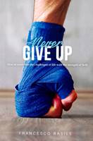 Never Give Up (Brossura)
