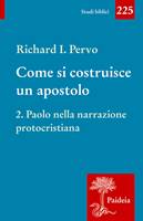 Come si costruisce un apostolo. Vol 2 (Brossura)