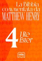 Commentario biblico Matthew Henry Vol. 4 (Brossura)