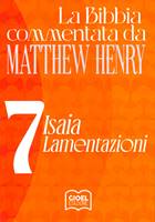 Commentario biblico Matthew Henry Vol. 7 (Brossura)