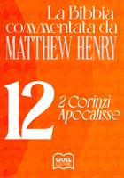 Commentario biblico Matthew Henry Vol. 12 (Brossura)