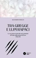 Tra gregge e lupi rapaci (Brossura)