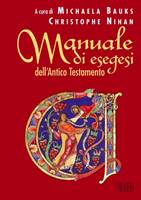 Manuale di esegesi dell'Antico Testamento (Brossura)