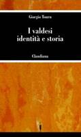 I Valdesi - identità e storia (Brossura)