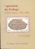 I quaderni del College - Volume primo: 1991 - 1993 - Una miniera di informazioni con superindice analitico (Brossura)