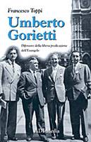 Umberto Gorietti - Difensore della libertà di predicazione dell'Evangelo (Brossura)
