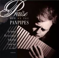 Praise Him on the Panpipes - Lead Me To The Cross