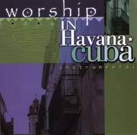 Worship in Havana Cuba