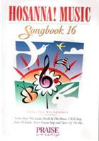 Hosanna Praise Songbook Vol 16