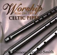 Worship Him on the Celtic Pipes
