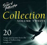 Songs of Fellowship Collection - Vol 12