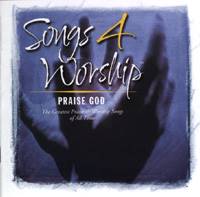Songs 4 Worship - Praise God
