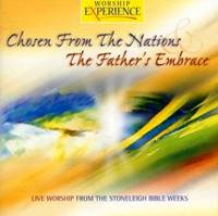 Chosen from the Nations - The Father's Embrace