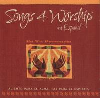Songs 4 Worship en Espanol - En Tu Presencia