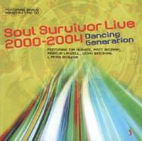 Soul Survivor Live 2000-2004 - Dancing Generation