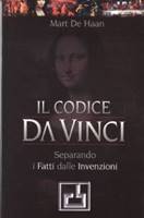 Il codice Da Vinci - Separando i fatti dalle invenzioni (Spillato)