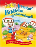Avventure bibliche tridimensionali - Con i più piccoli nel mondo della Bibbia (Copertina rigida)