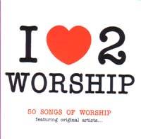 I love 2 worship