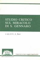 Studio critico sul miracolo di San Gennaro (Spillato)