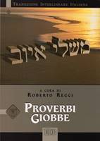 Proverbi Giobbe (Traduzione interlineare Ebraico-Italiano) (Brossura)