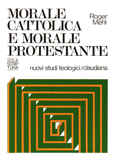 Morale cattolica e morale protestante