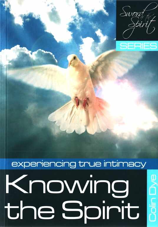 Knowing the Spirit - Experiencing true intimacy - Study #2