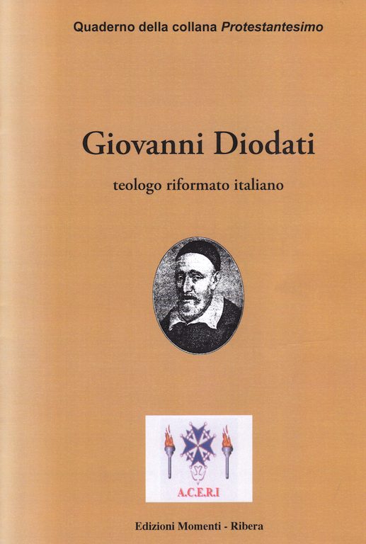 Giovanni Diodati teologo riformato italiano