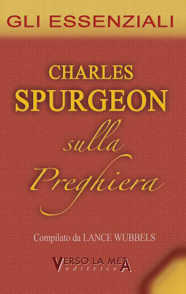 Charles Spurgeon sulla preghiera