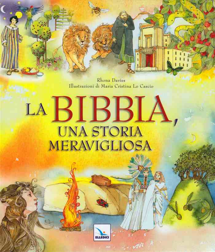 La Bibbia, una storia meravigliosa - Bibbia Illustrata